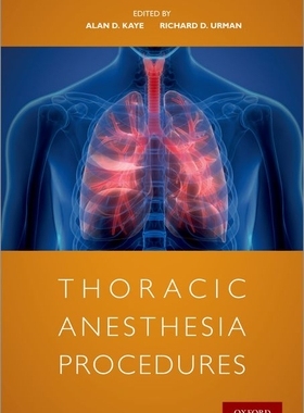 [预订]Thoracic Anesthesia Procedures 9780197506127