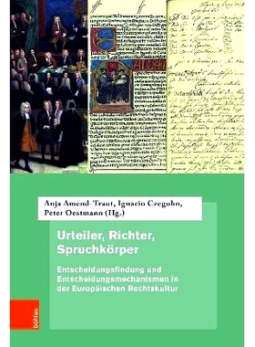 预订 Urteiler, Richter, Spruchkörper: Entscheidungsfindung und Entscheidungsmechanismen in der Europäischen Rechtskult