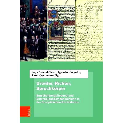 预订 Urteiler, Richter, Spruchkörper: Entscheidungsfindung und Entscheidungsmechanismen in der Europäischen Rechtskult