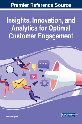 【预订】Insights, Innovation, and Analytics for Optimal Customer Engagement
