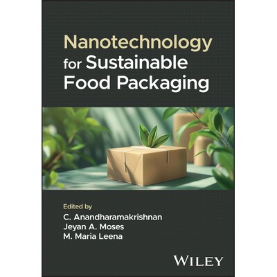 预订 Nanotechnology for Sustainable Food Packaging 纳米技术在可持续食品包装中的应用 9781119875123