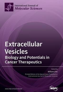 [预订]Extracellular Vesicles: Biology and Potentials in Cancer Therapeutics 9783036522173