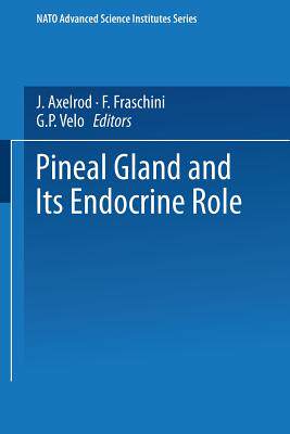 预订 The Pineal Gland and its Endocrine Role