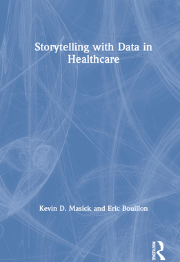 【预订】Storytelling with Data in Healthcare 9780367461447