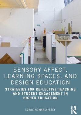 [预订]Sensory Affect, Learning Spaces and Design Education