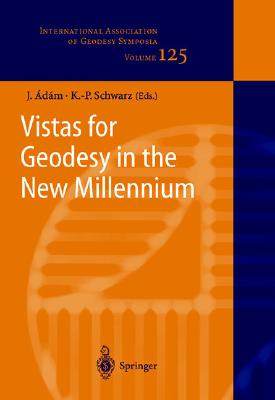 【预订】Vistas for Geodesy in the New Millennium