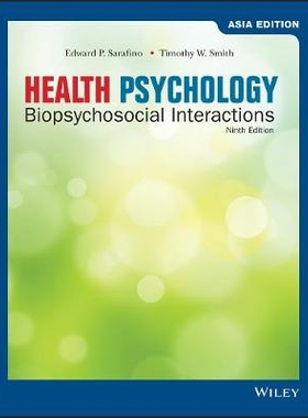 预订 Health Psychology: Biopsychosocial Interactions, Ninth Edition Asia Edition 健康心理学：生物心理社会互动 第9版 亚洲