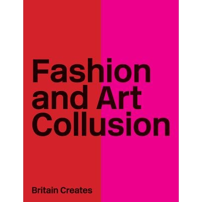 预订 Fashion and Art Collusion: 9781861543271