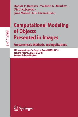 【预订】Computational Modeling of Objects Presented in Images. Fundamentals, Methods, and Applications