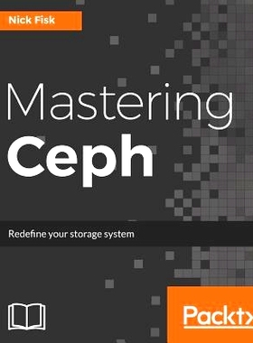 预订 Mastering Ceph 掌握Ceph: 9781785888786