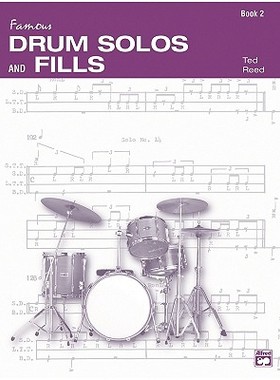 【预订】Famous Drum Solos and Fills: Book 2 [平装] [1996] Reed, Ted