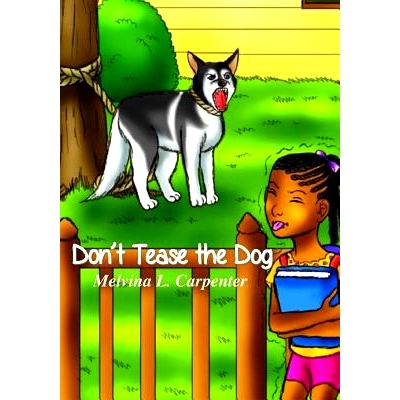 预订 Don’t Tease the Dog: 9780692537992