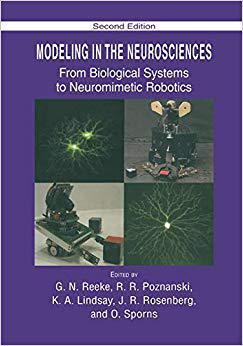 【预订】Modeling in the Neurosciences: From Biological Systems to Neuromimetic Robotics