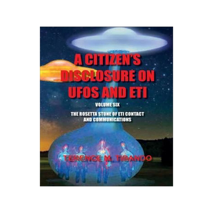 [预订]Acitizen’s Disclosure on UFOs and Eti - Volume Six - The Rosetta Stone of Eti Contact and Communic 9781777164683