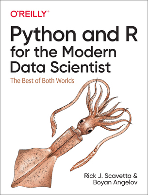 【预订】Python and R for the Modern Data Scientist: The Best of Both Worlds 9781492093404