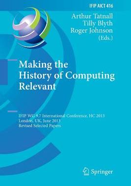 预订 Making the History of Computing Relevant
