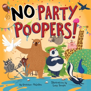 【预订】No Party Poopers!