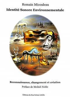 [预订]Identité sonore environnementale : reconnaissance, changement et création 9782494850002