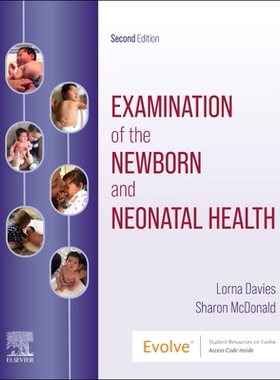 【预订】Examination of the Newborn and Neonatal Health