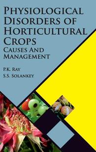 Physiological 预订 Horticultural Disorders Crops And 9789391383121 Management Causes