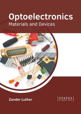 [预订]Optoelectronics: Materials and Devices 9781639893980