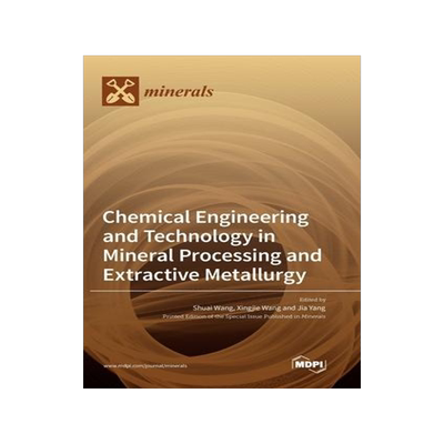 [预订]Chemical Engineering and Technology in Mineral Processing and Extractive Metallurgy 9783036554266