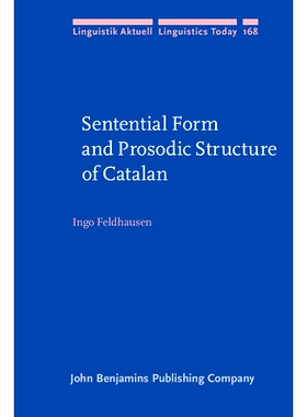 预订 Sentential Form and Prosodic Structure of Catalan: 9789027255518