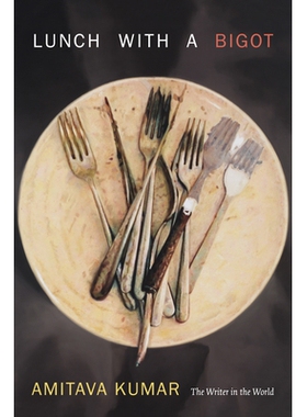 预订 Lunch with a Bigot: The Writer in the World 与顽固者一期的午餐：世界上的作家: 9780822359302