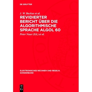 预订 Revidierter Bericht über die Algorithmische Sprache Algol 60: Bericht über Eingabe- und Ausgabeprozeduren für Al