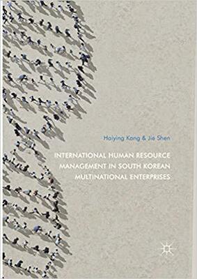 【预售】International Human Resource Management in South Korean Multinational Enterprises