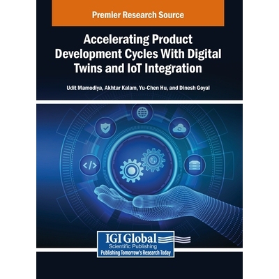 预订 Accelerating Product Development Cycles With Digital Twins and IoT Integration 数字孪生与物联网集成加速产品开发周期