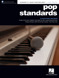 【预订】Pop Standards - Singer’s Jazz Anthology Low Voice Edition with Recorded Piano Accompaniments: Singer’s Jaz...