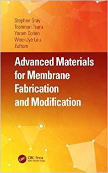 【预售】Advanced Materials for Membrane Fabrication and Modification