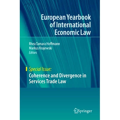 预订 Coherence and Divergence in Services Trade Law 服务贸易法的连贯性与分歧性: 9783030469573
