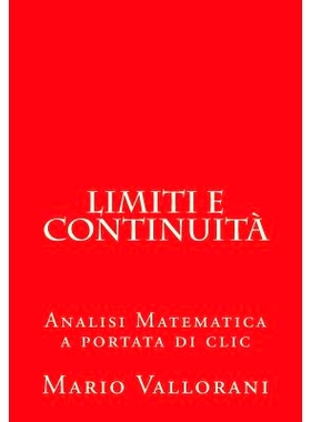 预订 Limiti E Continuita: Analisi Matematica a Portata Di CLIC: 9781503100084