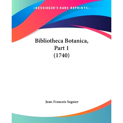 预订 Bibliotheca Botanica, Part 1 (1740): 9781104624439