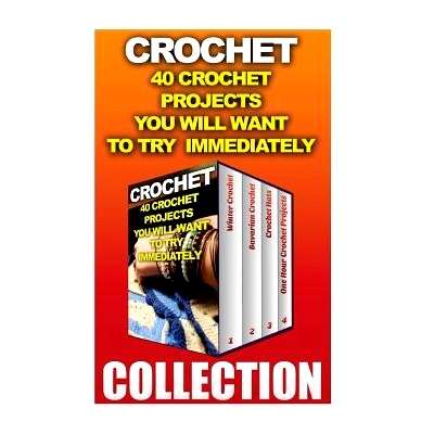 预订 Crochet: 40 Crochet Projects You Will Want To Try Immediately: 9781542316347
