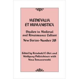 New No. 预订 Culture Series Renaissance Humanistica and Medieval 第38号： 中世纪人文主义 Studies Medievalia