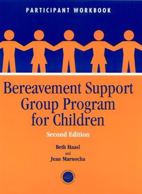 【预订】Bereavement Support Group Program for Children