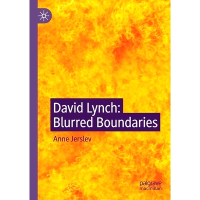 预订 David Lynch: Blurred Boundaries 大卫·林奇：模糊的边界: 9783030739263