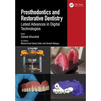 预订 Prosthodontics and Restorative Dentistry Latest Advances in Digital Technologies 口腔修复学与牙体修复临床诊疗体系: