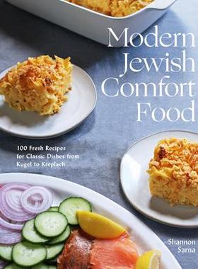 [预订]Modern Jewish Comfort Food: 100 Fresh Recipes for Classic Dishes from Kugel to Kreplach 9781682686980