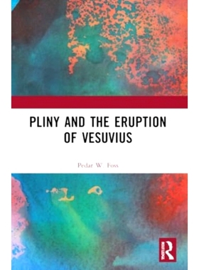 预订 Pliny and the Eruption of Vesuvius 普林尼与维苏威火山爆发: 9781032225418