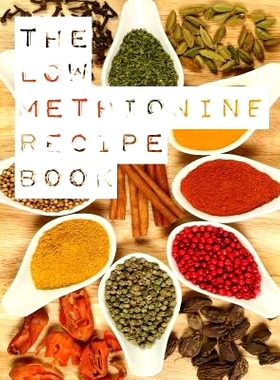 预订 The Low Methionine Recipe Book: Find out how a diet low in methionine could change your life with this easy to foll