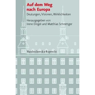 Visionen Auf Europa 预订 Wirklichkeiten 现实 Weg 愿景 dem 9783525100950 nach 通往欧洲之路：解释 Deutungen