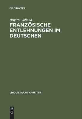 【预订】Französische Entlehnungen im Deutschen 9783484301634