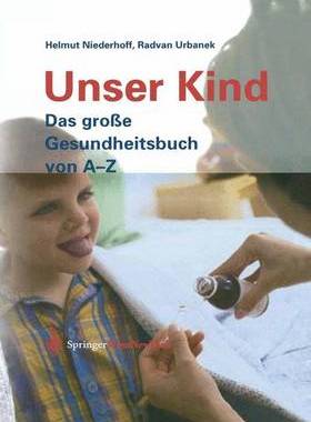 预订 Unser Kind: Das Groe Gesundheitsbuch Von A-Z