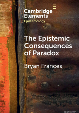 【预订】The Epistemic Consequences of Paradox 9781009055963