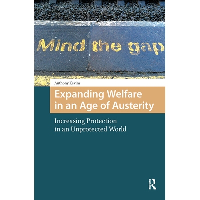 预订 Expanding Welfare in an Age of Austerity: Increasing Protection in an Unprotected World: 9781041179061