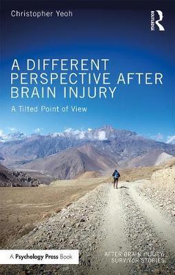 【预订】A Different Perspective After Brain Injury
